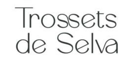 Trossets de Selva